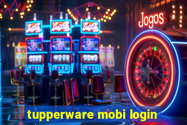 tupperware mobi login